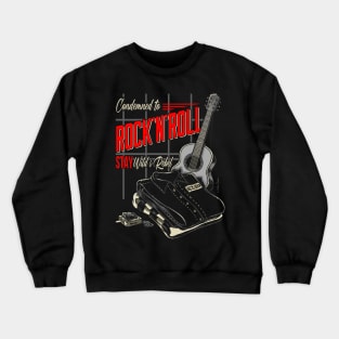 Rcok and Roll Crewneck Sweatshirt